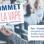 SOMMET DE LA VAPE : Une 3éme édition en octobre 2019, tout un programme !