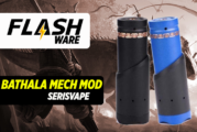 FLASHWARE : Bathala Mech Mod (Serisvape)