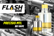 FLASHWARE : Precisio MTL (BD Vape)