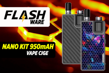 FLASHWARE : Nano Kit 950mAh (Vape Cige)