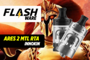 FLASHWARE : ARES-2 MTL RTA (Innokin)