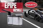 INFO BATCH : Epipe Royale (Bugatti Vapor)