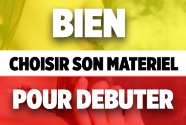 TUTORIEL : Bien choisir sa e-cigarette pour débuter (Novembre 2020)