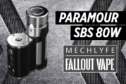 INFO BATCH : Paramour SBS 80W (Mechlyfe)