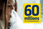 SOCIÉTÉ : Avec le vent, 60 millions de consommateurs tourne sa veste concernant le vapotage !