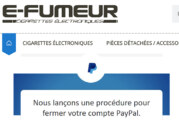 ÉCONOMIE : La boutique E-fumeur également victime des décisions arbitraires de Paypal