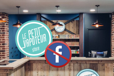 ÉCONOMIE : Le Petit Vapoteur met fin aux pages Facebook de ses boutiques !