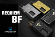 INFO BATCH : Requiem BF (Vandy Vape)