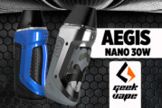 INFO BATCH : Aegis Nano 30W (Geekvape)