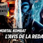 MINUTE DÉTENTE : Mortal Kombat, un film spectaculaire et sanglant qui laisse place au doute