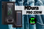 INFO BATCH : MDura Pro 230W (Wotofo)