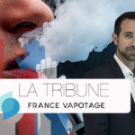 TRIBUNE : Vapotage, nos politiques à l’heure des choix !