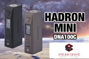INFO BATCH : Hadron Mini DNA100C ( Steam Crave)