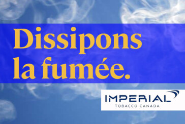 CANADA : « Dissipons la fumée », une campagne d&rsquo;Imperial Tobacco sur le vapotage !