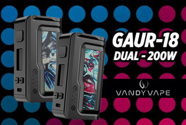 INFO BATCH : GAUR-18 Dual 200W (Vandy Vape)
