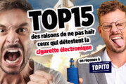 HUMOUR : Quand « Topito » donne 15 raisons de détester les vapoteurs !