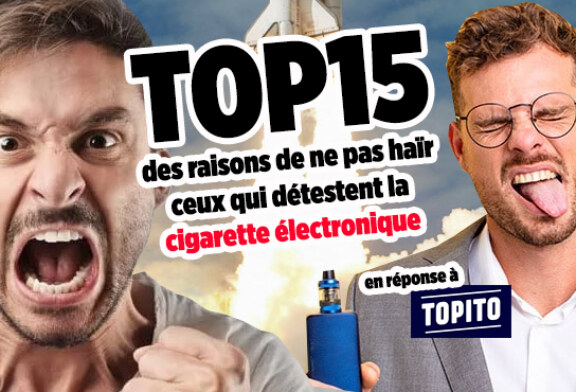 HUMOUR : Quand « Topito » donne 15 raisons de détester les vapoteurs !