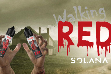 PARLONS E-JUICE : Walking Red (Solana), l&rsquo;apocalypse au service de vos papilles !