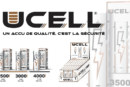 INFO BATCH : Ucell, des accus français de qualité pour votre sécurité !