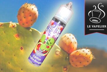 REVUE / TEST : Cactus Fruits Rouges (Gamme Kate’s) par Vaping in Paris