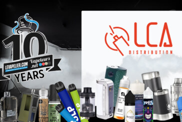 10 ANS ENSEMBLE : LCA Distribution, un pilier de la vape française !