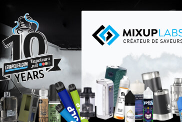 10 ANS ENSEMBLE : Mixup Labs, un laboratoire partenaire passionné par la vape !